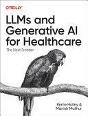 LLMS AND GENERATIVE AI FOR HEALTHCARE