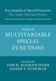 ENCYCLOPEDIA OF SPECIAL FUNCTIONS: THE ASKEY-BATEMAN PROJECT. VOLUME 2. MULTIVARIABLE SPECIAL FUNCTI
