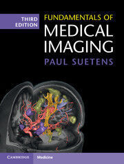 FUNDAMENTALS OF MEDICAL IMAGING 3E