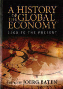 A HISTORY OF THE GLOBAL ECONOMY