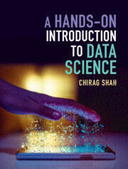 A HANDS-ON INTRODUCTION TO DATA SCIENCE