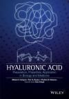 HYALURONIC ACID: PRODUCTION, PROPERTIES, APPLICATION IN BIOLOGY AND MEDICINE