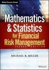 MATHEMATICS AND STATISTICS FOR FINANCIAL RISK MANAGEMENT 2E