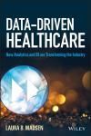 DATA-DRIVEN HEALTHCARE: HOW ANALYTICS AND BI ARE TRANSFORMING THE INDUSTRY