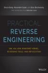 PRACTICAL REVERSE ENGINEERING: X86, X64, ARM, WINDOWS KERNEL, REVERSING TOOLS, AND OBFUSCATION