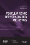 VEHICULAR AD HOC NETWORK SECURITY AND PRIVACY