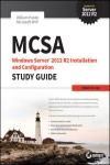 EBOOK: MCSA WINDOWS SERVER 2012 R2 INSTALLATION AND CONFIGURATION STUDY GUIDE: EXAM 70-410