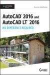 AUTOCAD 2016 AND AUTOCAD LT 2016 NO EXPERIENCE REQUIRED: AUTODESK OFFICIAL PRESS