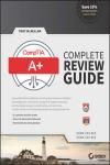 COMPTIA A+ COMPLETE REVIEW GUIDE: EXAMS 220-901 AND 220-902 3E