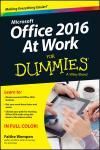 OFFICE 2016 AT WORK FOR DUMMIES