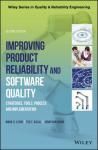 IMPROVING PRODUCT RELIABILITY AND SOFTWARE QUALITY: STRATEGIES, TOOLS, PROCESS AND IMPLEMENTATION 2E