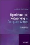 ALGORITHMS AND NETWORKING FOR COMPUTER GAMES 2E