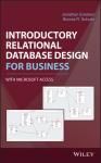 INTRODUCTORY RELATIONAL DATABASE DESIGN FOR BUSINESS, WITH MICROSOFT ACCESS