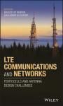 LTE COMMUNICATIONS AND NETWORKS: FEMTOCELLS AND ANTENNA DESIGN CHALLENGES