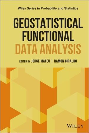 GEOSTATISTICAL FUNCTIONAL DATA ANALYSIS