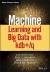 MACHINE LEARNING AND BIG DATA WITH KDB+/Q