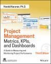 PROJECT MANAGEMENT METRICS, KPIS, AND DASHBOARDS. 3E