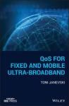 QOS FOR FIXED AND MOBILE ULTRA-BROADBAND