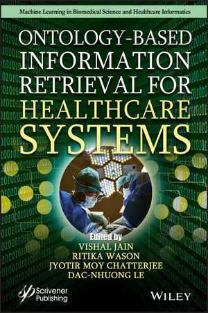ONTOLOGY-BASED INFORMATION RETRIEVAL FOR HEALTHCARE SYSTEMS