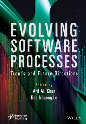 EVOLVING SOFTWARE PROCESSES: TRENDS AND FUTURE DIRECTIONS