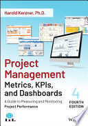 PROJECT MANAGEMENT METRICS, KPIS, AND DASHBOARDS