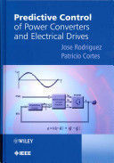 PREDICTIVE CONTROL OF POWER CONVERTERS AND ELECTRICAL DRIVES