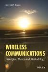 WIRELESS COMMUNICATIONS: PRINCIPLES, THEORY AND METHODOLOGY