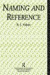 NAMING AND REFERENCE. THE LINK OF WORD TO OBJECT