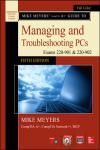 MIKE MEYERS COMPTIA A+ GUIDE TO MANAGING AND TROUBLESHOOTING PCS, (EXAMS 220-901 & 220-902)