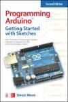 PROGRAMMING ARDUINO: GETTING STARTED WITH SKETCHES 2E