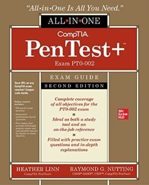 COMPTIA PENTEST+ CERTIFICATION ALL-IN-ONE EXAM GUIDE 2E (EXAM PT0-002)