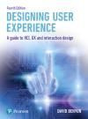 DESIGNING USER EXPERIENCE. A GUIDE TO HCI, UX AND INTERACTION DESIGN 4E