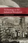 TECHNOLOGY IN THE INDUSTRIAL REVOLUTION