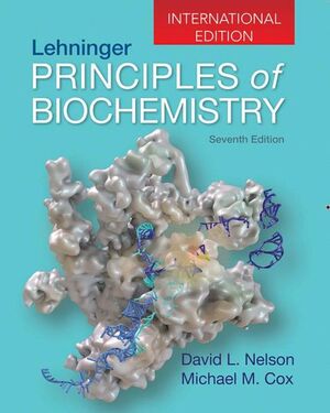 LEHNINGER PRINCIPLES OF BIOCHEMISTRY 7E