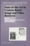 STATE-OF-THE-ART IN CONTENT-BASED IMAGE AND VIDEO RETRIEVAL