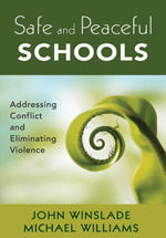SAFE AND PEACEFUL SCHOOLS. ADDRESSING CONFLICT AND ELIMINATING VIOLENCE