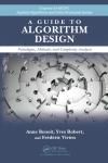 A GUIDE TO ALGORITHM DESIGN: PARADIGMS, METHODS, AND COMPLEXITY ANALYSIS