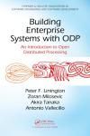 BUILDING ENTERPRISE SYSTEMS WITH ODP: AN INTRODUCTION TO OPEN DISTRIBUTED PROCESSING