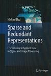 SPARSE AND REDUNDANT REPRESENTATIONS