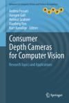 CONSUMER DEPTH CAMERAS FOR COMPUTER VISION. RESEARCH TOPICS AND APPLICATIONS