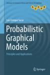 PROBABILISTIC GRAPHICAL MODELS. PRINCIPLES AND APPLICATIONS