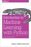 INTRODUCTION TO MACHINE LEARNING WITH PYTHON. A GUIDE FOR DATA SCIENTISTS