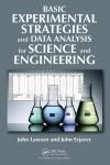 BASIC EXPERIMENTAL STRATEGIES AND DATA ANALYSIS FOR SCIENCE AND ENGINEERING