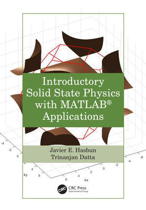 NTRODUCTORY SOLID STATE PHYSICS WITH MATLAB APPLICATIONS