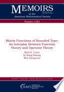 MATRIX FUNCTIONS OF BOUNDED TYPE: AN INTERPLAY BETWEEN FUNCTION THEORY AND OPERATOR THEORY