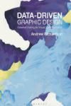 DATA-DRIVEN GRAPHIC DESIGN: CREATIVE CODING FOR VISUAL COMMUNICATION