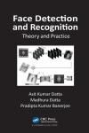 FACE DETECTION AND RECOGNITION: THEORY AND PRACTICE