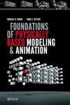 FOUNDATIONS OF PHYSICALLY BASED MODELING AND ANIMATION
