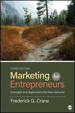 MARKETING FOR ENTREPRENEURS. CONCEPTS AND APPLICATIONS FOR NEW VENTURES 3E