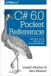 C# 6.0 POCKET REFERENCE. INSTANT HELP FOR C# 6.0 PROGRAMMERS